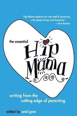 The Essential Hip Mama 1