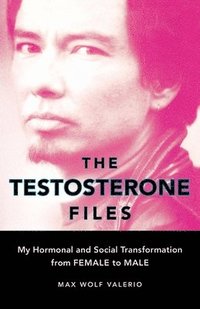 bokomslag The Testosterone Files