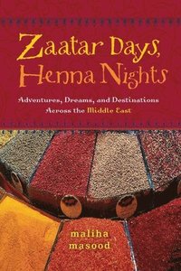 bokomslag Zaatar Days, Henna Nights