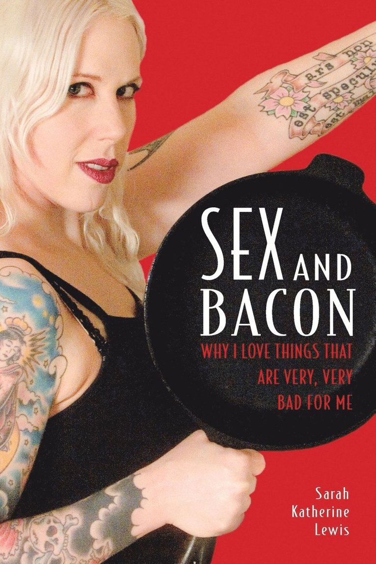 Sex and Bacon 1