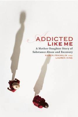 Addicted Like Me