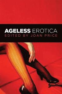 bokomslag Ageless Erotica