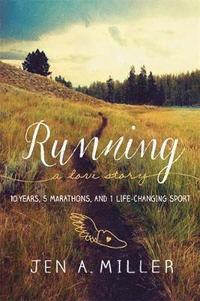 bokomslag Running: A Love Story