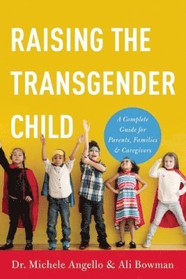 bokomslag Raising the Transgender Child