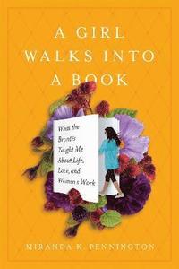 bokomslag A Girl Walks Into a Book