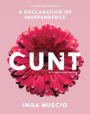 bokomslag Cunt (20th Anniversary Edition)