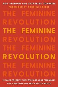 bokomslag The Feminine Revolution