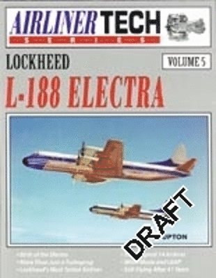 Jim Upton - AirlinerTech 5:Lockheed L-188 Electra, Häftad