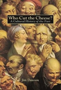bokomslag Who Cut the Cheese?