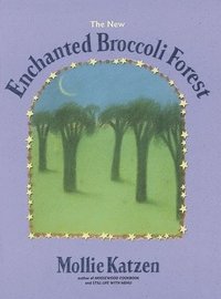 bokomslag The Enchanted Broccoli Forest