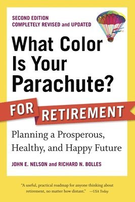 bokomslag What Color Is Your Parachute? for Retirement, Second Edition