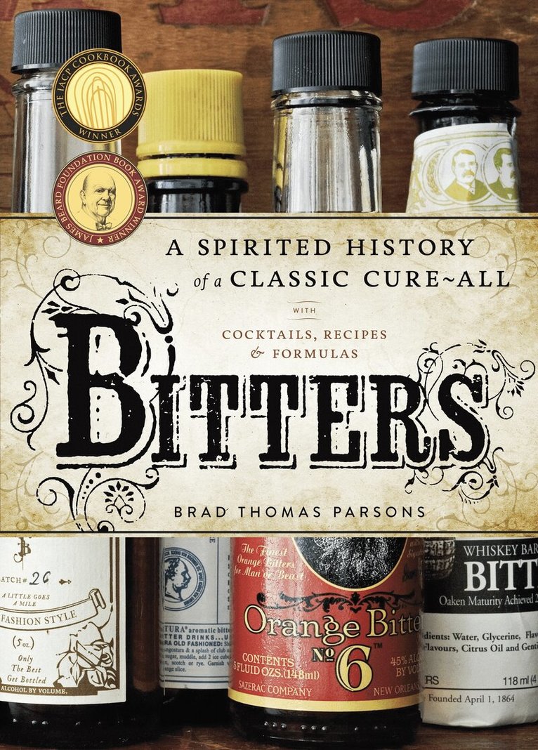 Brad Thomas Parsons - Bitters, Inbunden