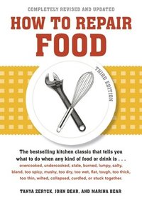 bokomslag How to Repair Food, Third Edition
