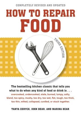 bokomslag How to Repair Food, Third Edition