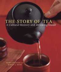 bokomslag The Story of Tea