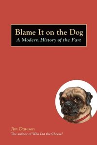 bokomslag Blame It on the Dog