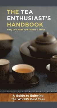 bokomslag The Tea Enthusiast's Handbook