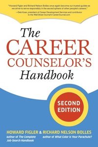 bokomslag The Career Counselor's Handbook, Second Edition
