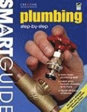 bokomslag Smart Guide(r): Plumbing, All New 2nd Edition: Step by Step