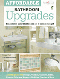 Affordable Bathroom Upgrades: Transform Your Bathroom on a Small Budget