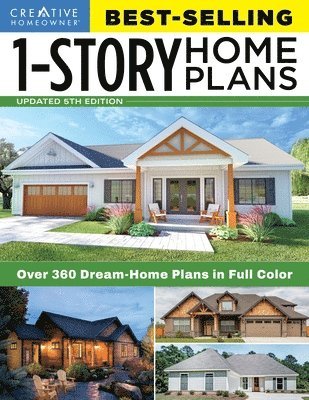 Best-Selling 1-Story Home Plans, 5th Edition 1