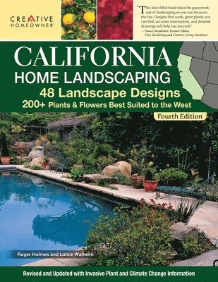 bokomslag California Home Landscaping, Fourth Edition: 48 Landscape Designs 200+ Plants & Flowers Best Suited to the Region