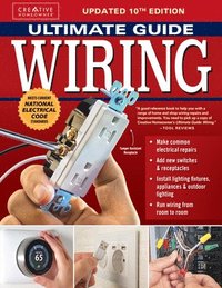 bokomslag Ultimate Guide: Wiring, Updated 10th Edition: Meets Current National Electrical Code Standards