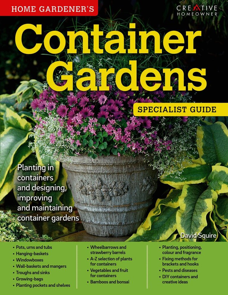Home Gardener's Container Gardens