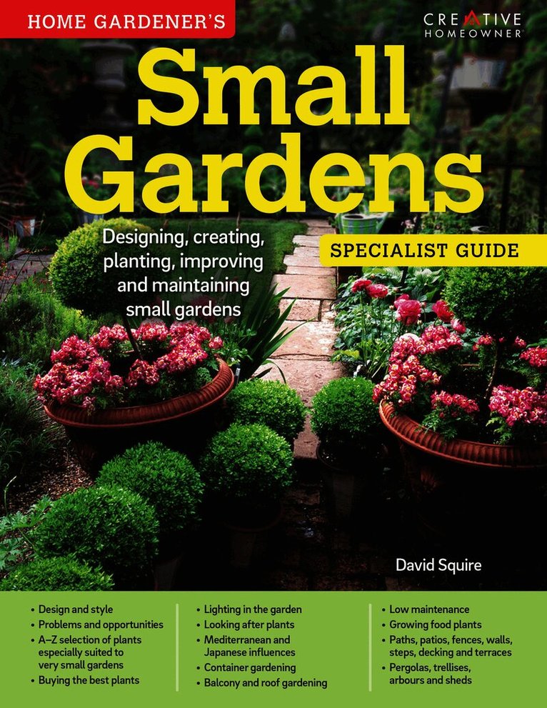 Home Gardener's Small Gardens