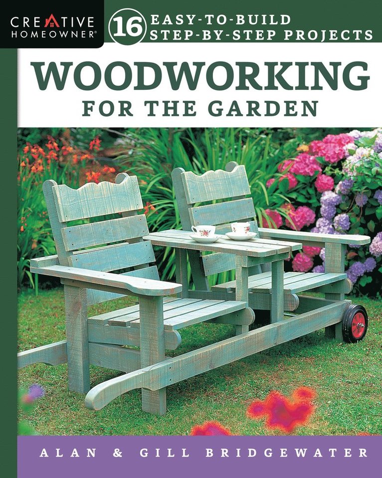 Woodworking for the Garden 1