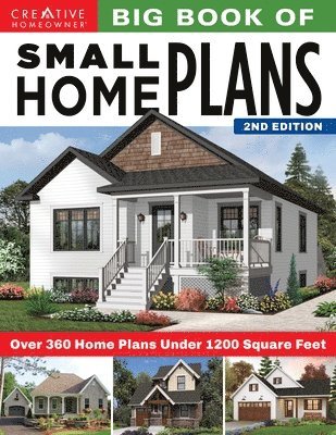 Big Book of Small Home Plans, 2nd Edition 1