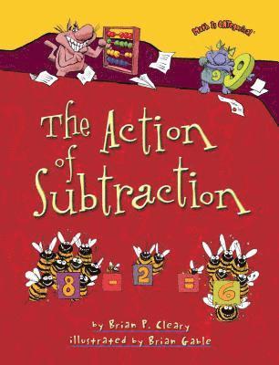 Brian P. Cleary - The Action of Subtraction, Häftad. Tillgänglighet: Lägg i varukorg