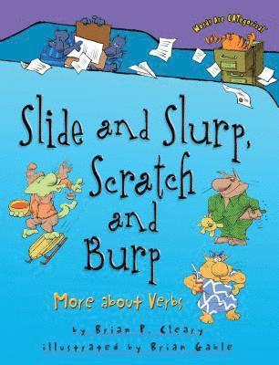 bokomslag Slide and Slurp, Scratch and Burp: More about Verbs
