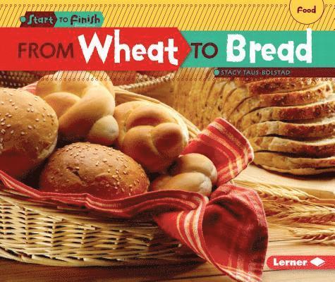 From Wheat to Bread 1