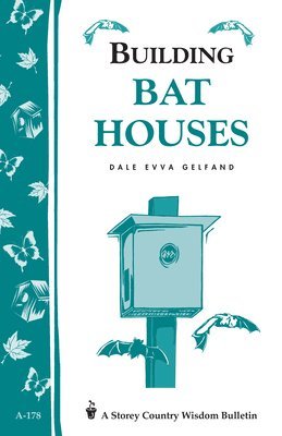 Dale Evva Gelfand - Building Bat Houses, Häftad. Tillgänglighet: Tillfälligt slut