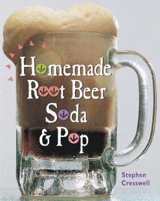 bokomslag Homemade Root Beer Soda and Pop