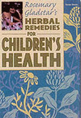 Herbal Remedies for Childrens Health