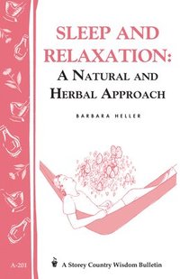 bokomslag Sleep and Relaxation: A Natural and Herbal Approach