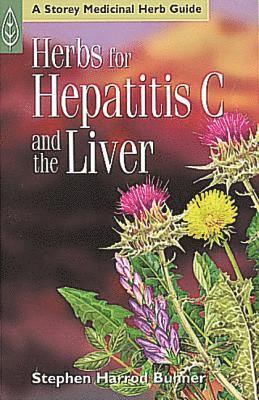 Herbs for Hepatitis C and the Liver 1