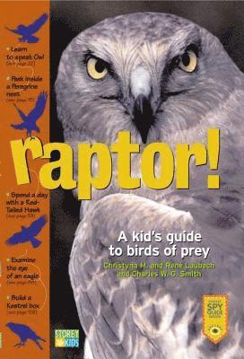 Charles W. G. Smith, Christyna M. Laubach, René Laubach, Rene Laubach, Christyna M. Laubach, Christyna M Laubach, Charles W G Smith - Raptor!, Häftad