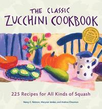 bokomslag Classic Zucchini Cookbook
