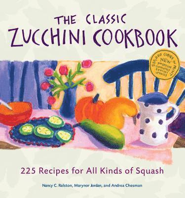bokomslag The Classic Zucchini Cookbook