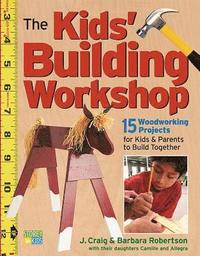 bokomslag The Kids' Building Workshop