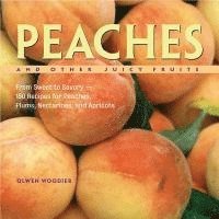 bokomslag Peaches and Other Juicy Fruits