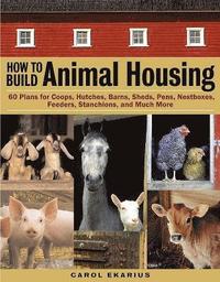 bokomslag How to Build Animal Housing