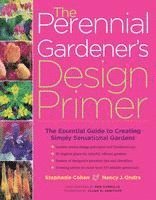 bokomslag The Perennial Gardener's Design Primer