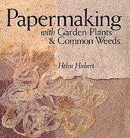 bokomslag Papermaking with Garden Plants & Common Weeds