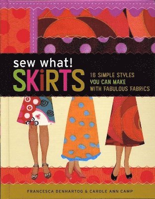 Sew What! Skirts 1