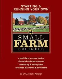 bokomslag Starting & Running Your Own Small Farm Business