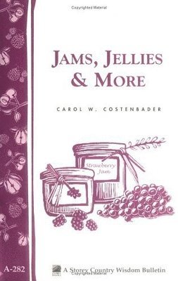 Carol W. Costenbader - Jams, Jellies & More, Häftad